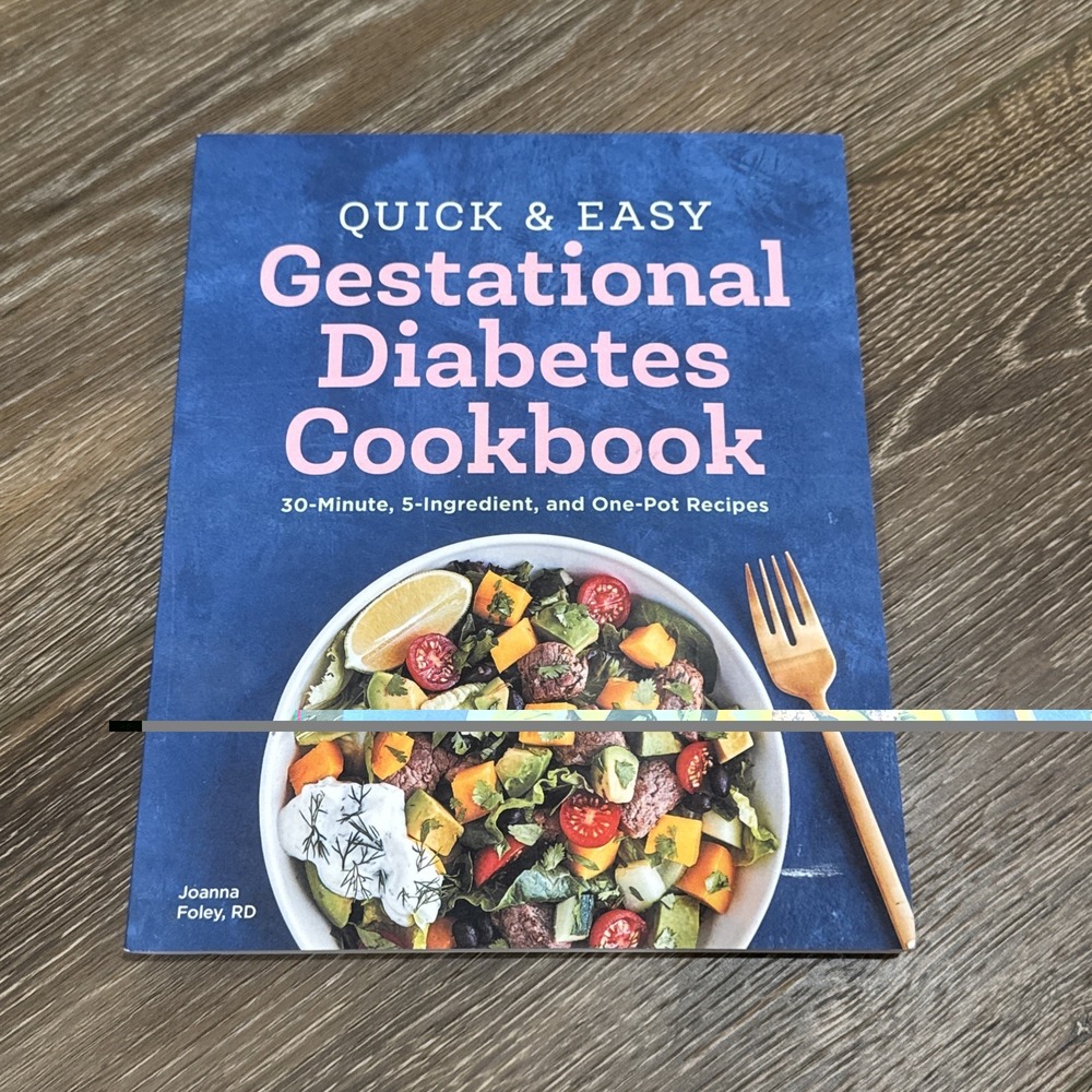 Quick and Easy Gestational Diabetes Cookbook 30-Minute One Pot‎ By Joanna Foley